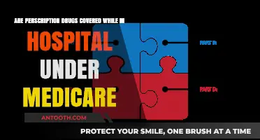 Medicare Hospital Coverage: Are Prescription Drugs Included in Your Stay?