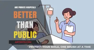 Exploring the Debate: Private vs. Public Hospitals - Which is Better?