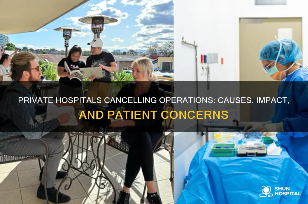 are private hospitals cancelling operations
