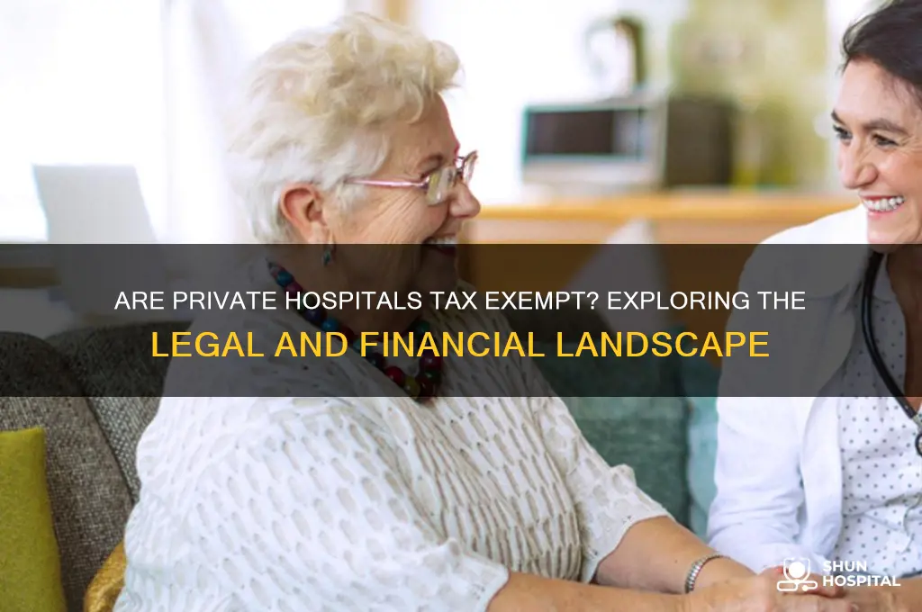 are private hospitals tax exempt