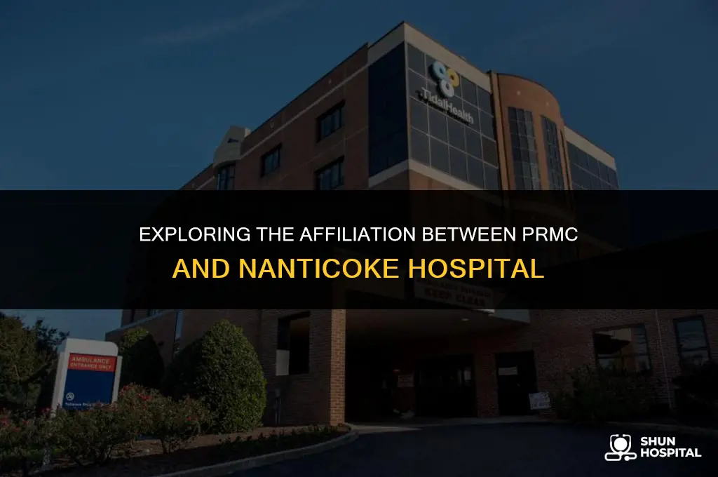 are prmc and nanticoke hospital affiliated