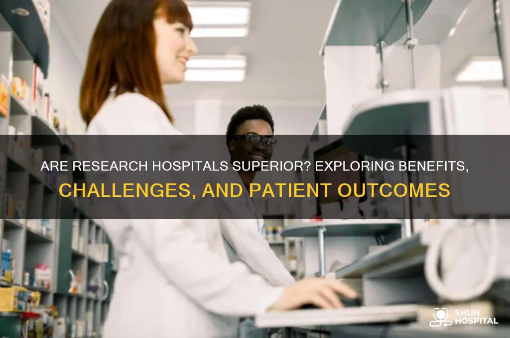 are research hospitals best