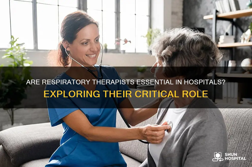 are respitory therapists in hospitals
