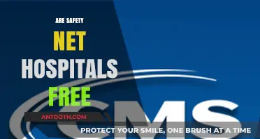 Are Safety Net Hospitals Free? Unraveling the Cost and Care Myths