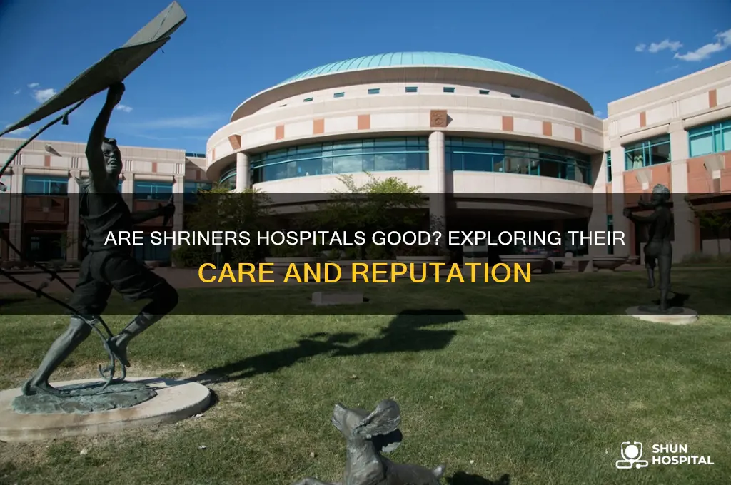 are shriners hospitals good