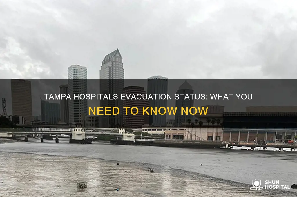 are tampa hospitals evacuating