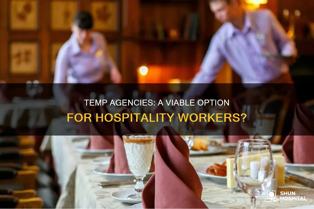 are temp agency good places for impromtu hospitality workers