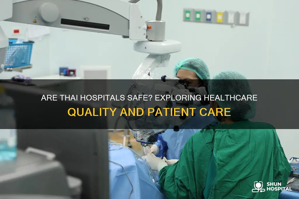 are thai hospitals safe