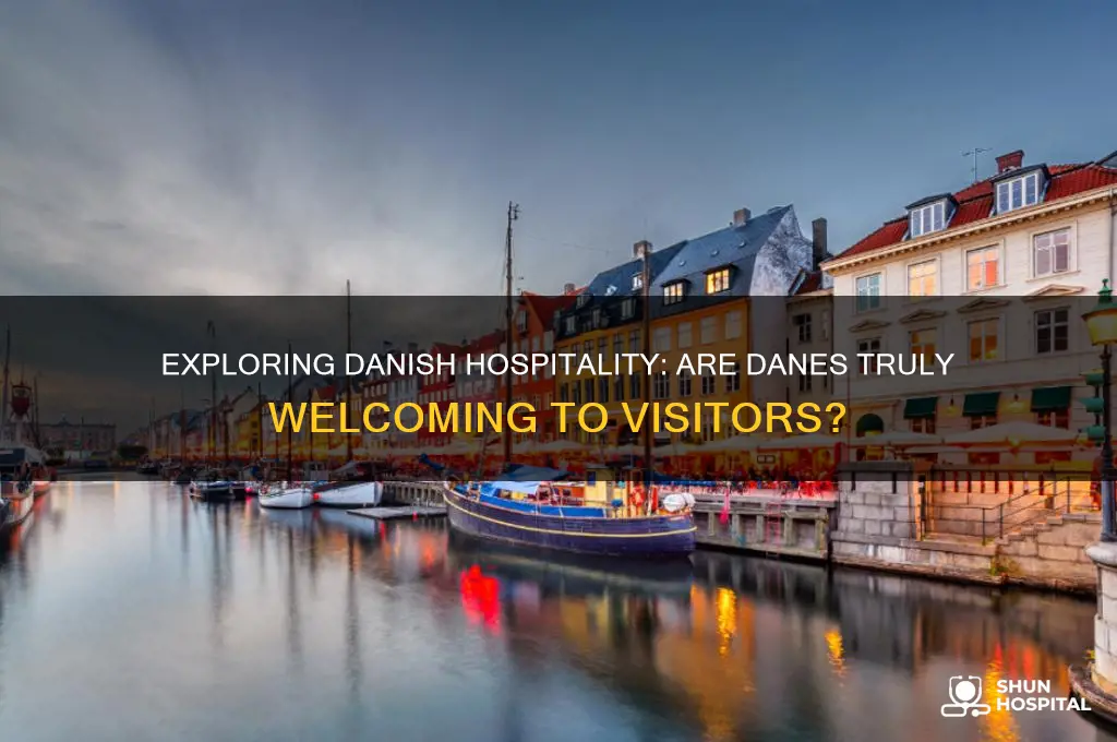 are the danish very hospitable