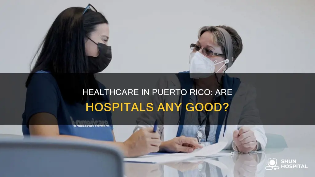 are the hospital good in puerto rico