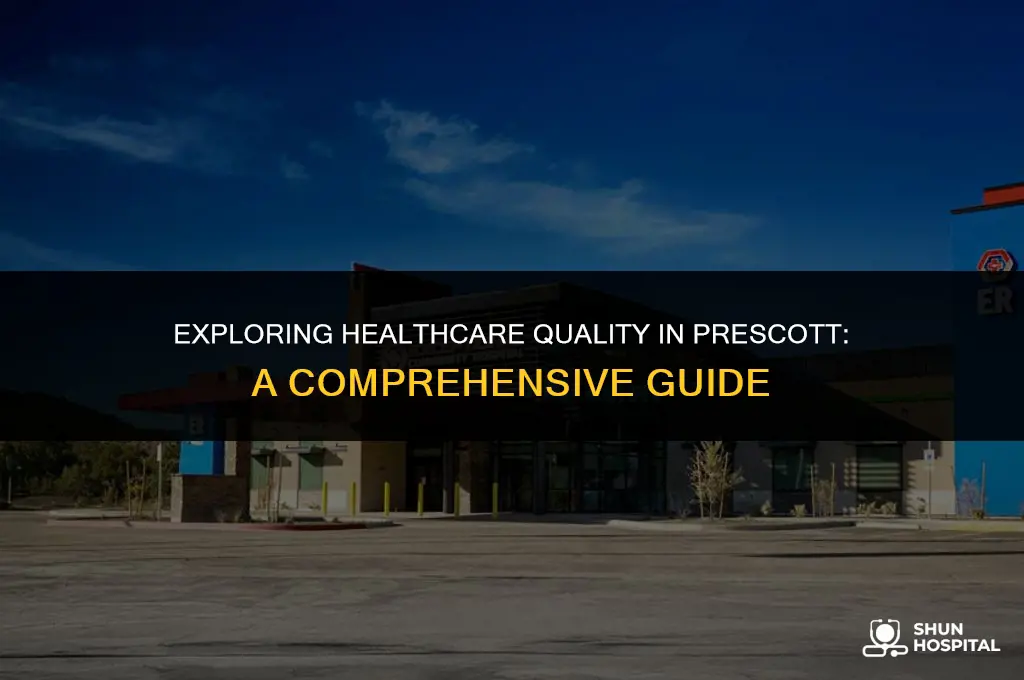 are the hospitals good in prescott