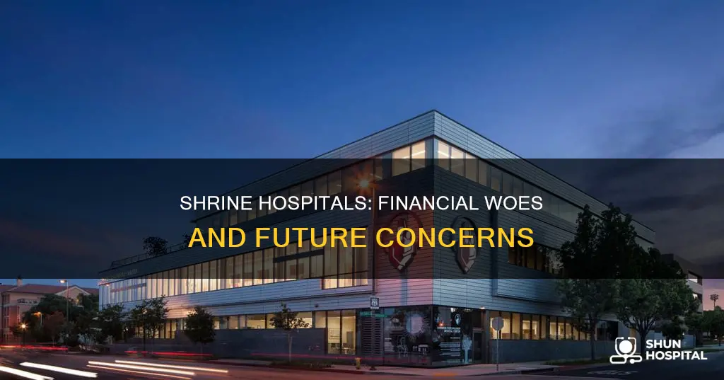 are the shrine hospitals in financial straits