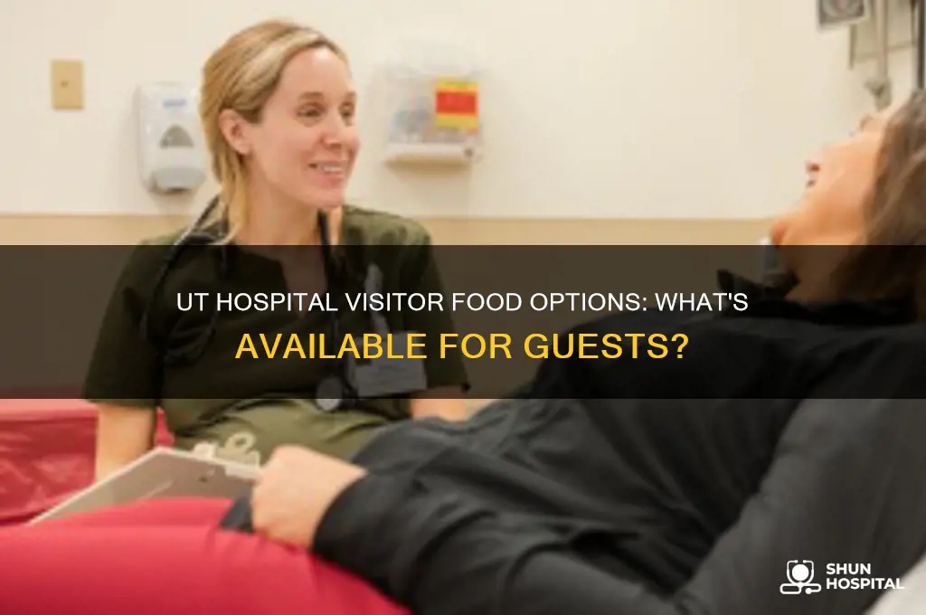 are there any food facilities in ut hospital for visitors