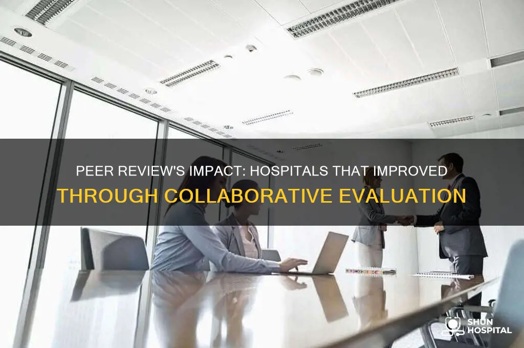 are there any hospital that improve because of peer review