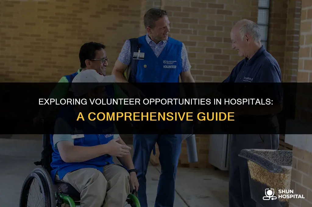 are there any hospitals doing volunteering