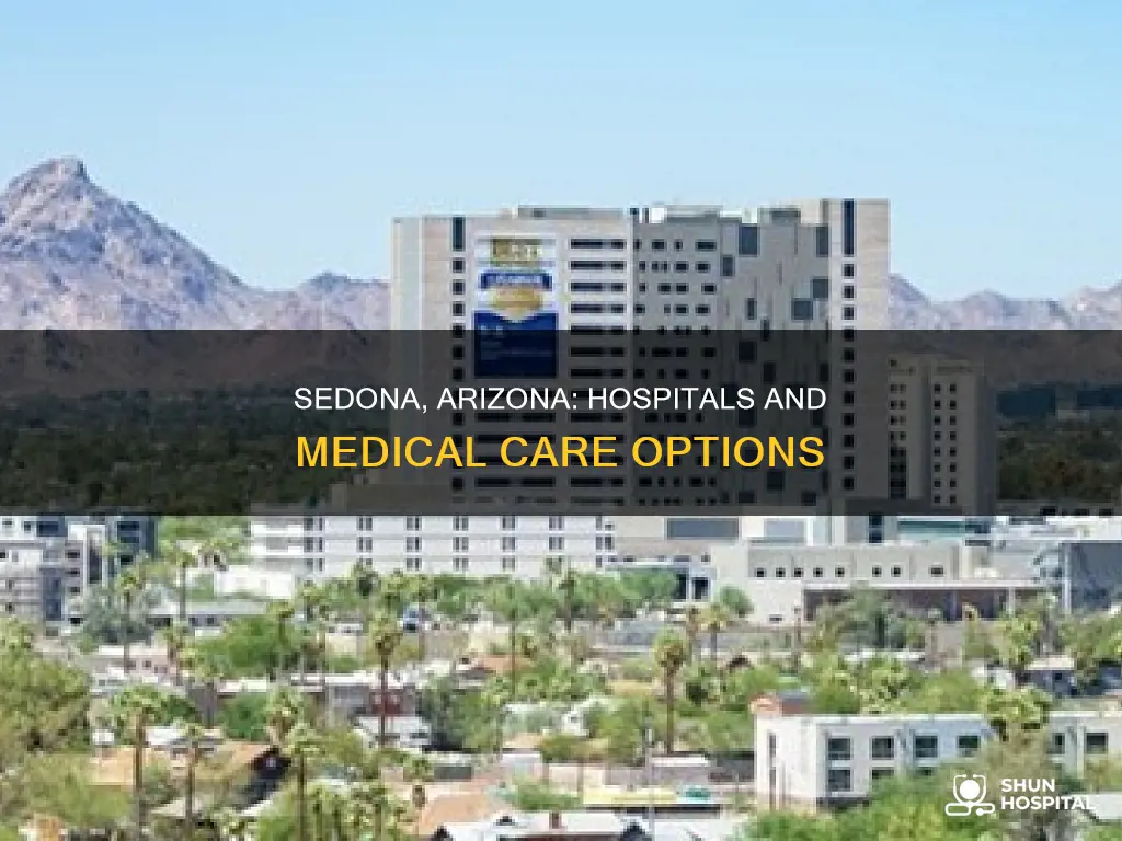 are there any hospitals in sedona arizona