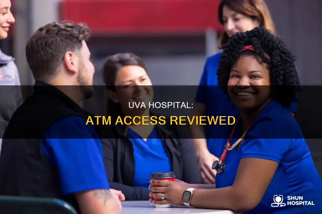 are there atm machines at uva hospital