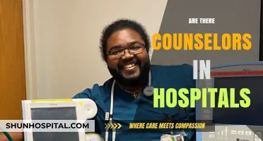 Hospital Counselors: Do They Exist and What Roles Do They Play?
