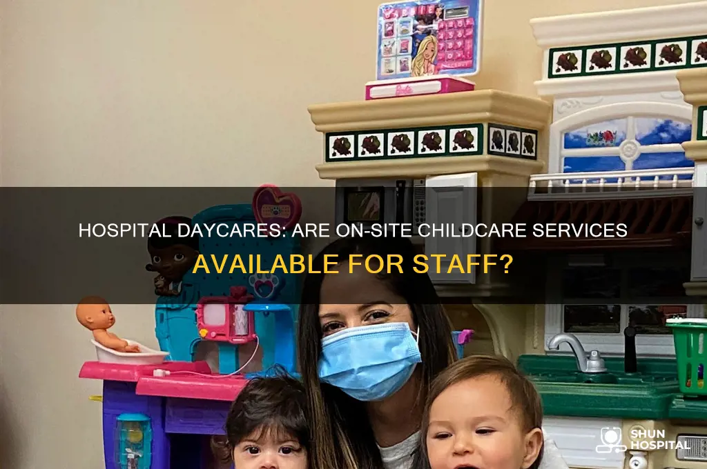 are there daycares in hospitals