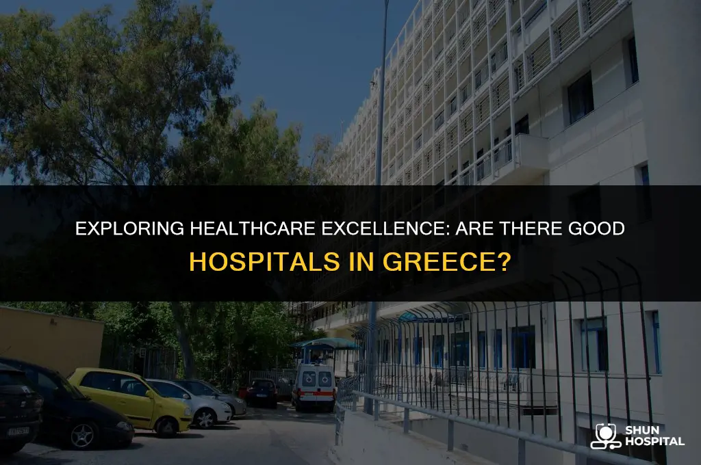are there good hospitals in greece