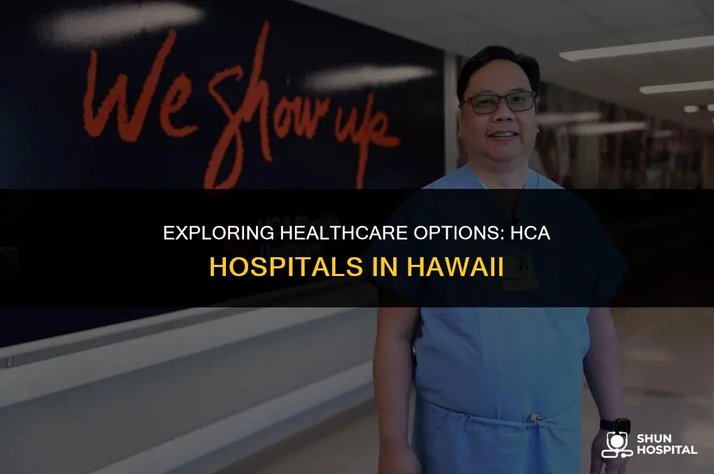 are there hca hospitals in hawaii