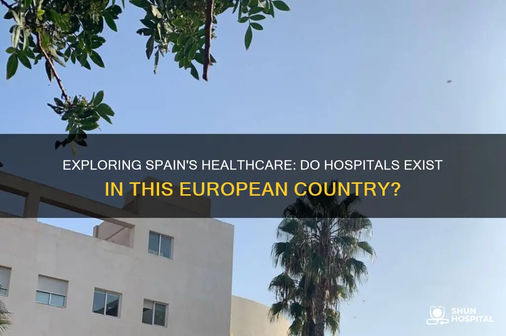 are there hospitals in spain