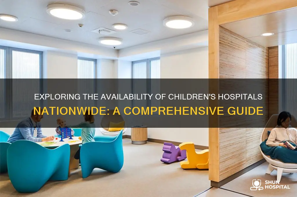 are there many childrens hospital