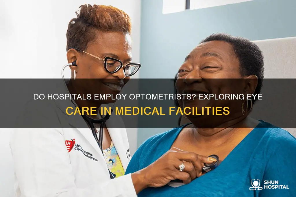 are there optometrists in hospitals