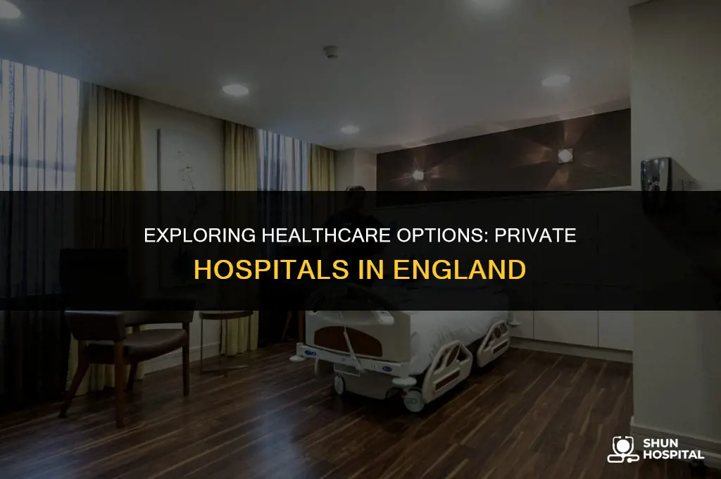 are there private hospitals in england