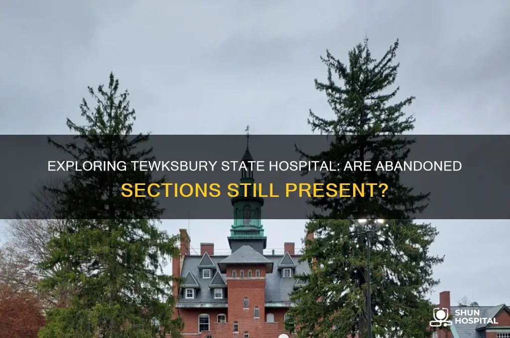 are there still abandon parts of tewksbury state hospital