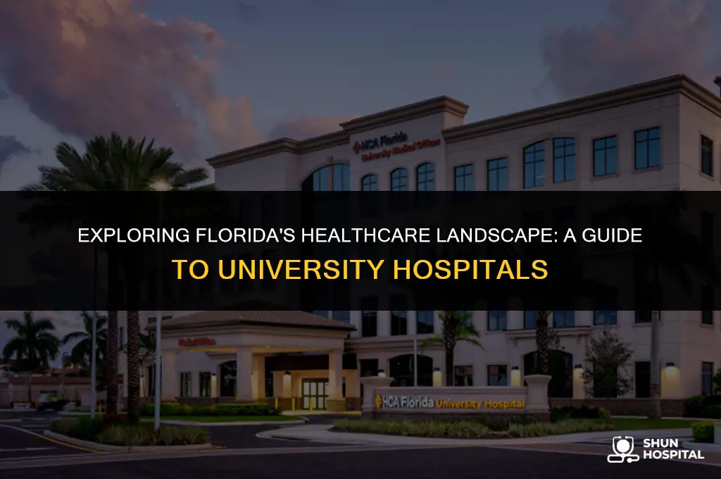 are there university hospitals in florida