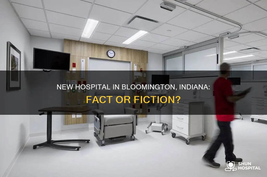 are they building a new hospital in bloomington indiana