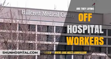 Hospital Layoffs: Unraveling the Impact on Healthcare Workers