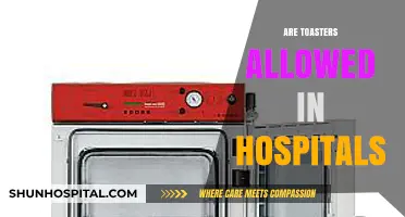 Are Toasters Allowed in Hospitals? Safety Rules Explained