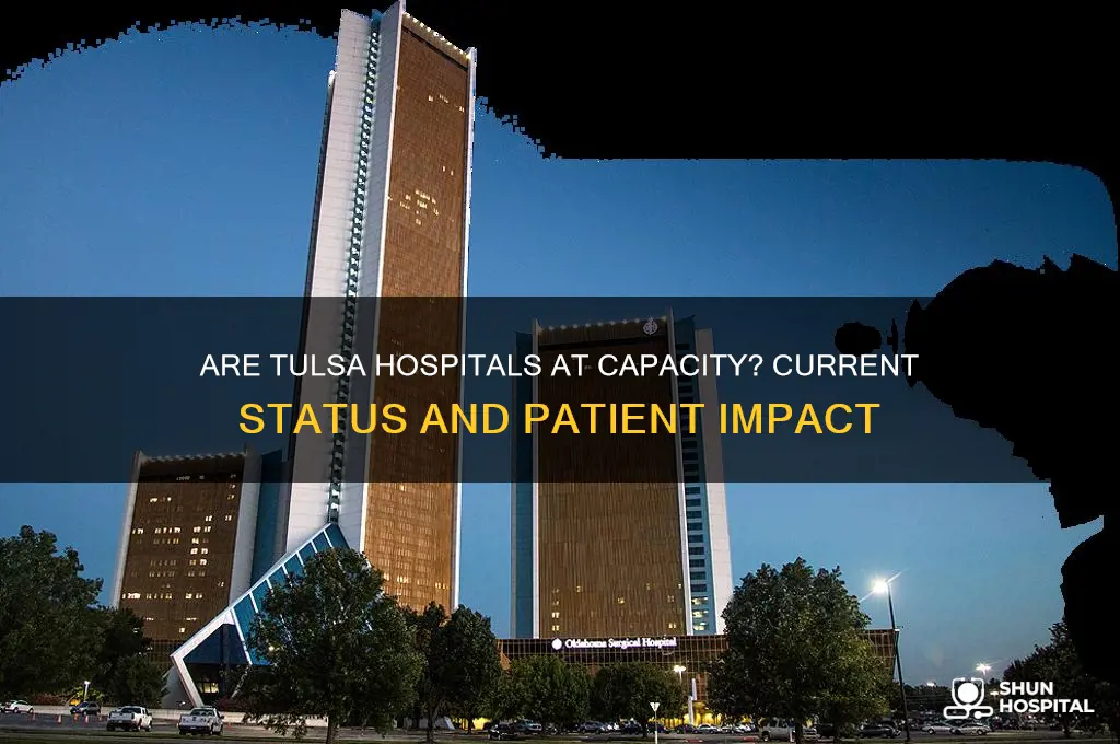 are tulsa hospitals full