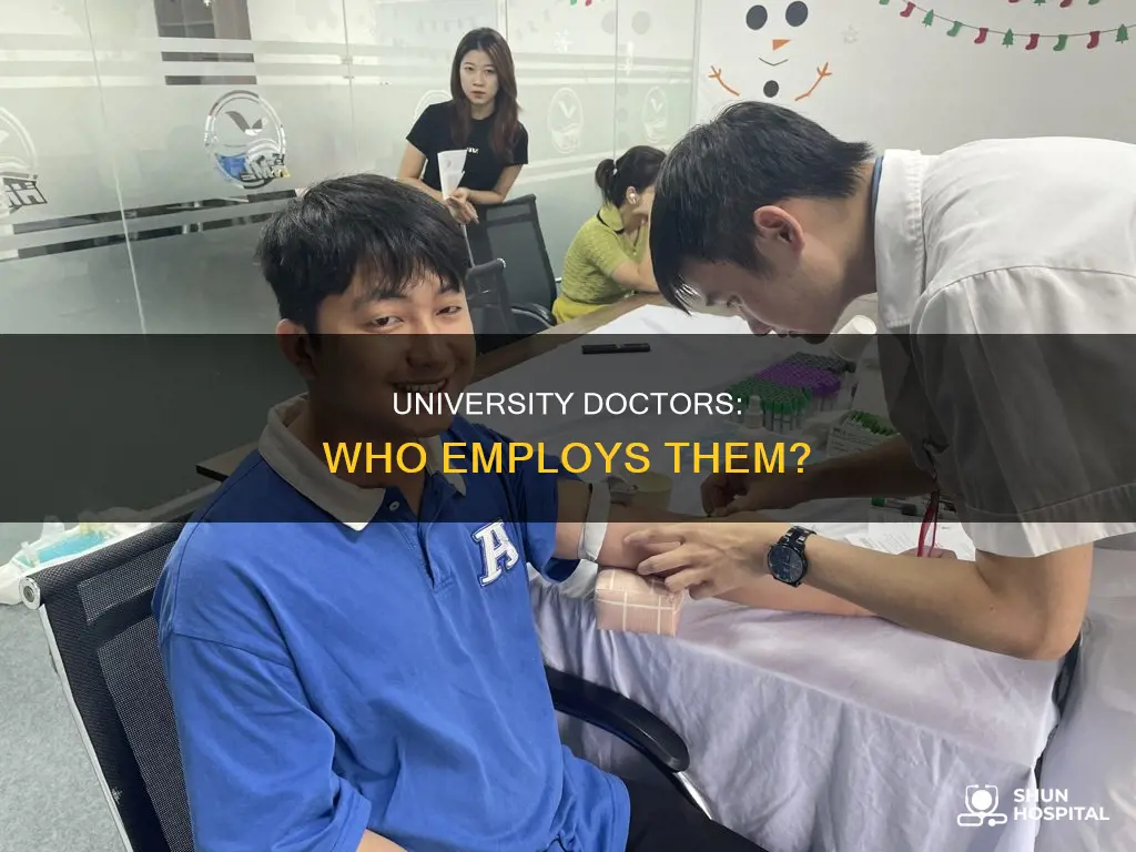 are university doctors employed by the hospital