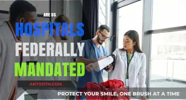 Are US Hospitals Federally Mandated? Exploring Healthcare Regulations and Oversight