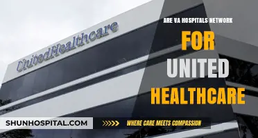 United Healthcare: VA Hospitals and Their Network