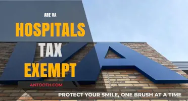 Are VA Hospitals Tax Exempt? Understanding Their Financial Status