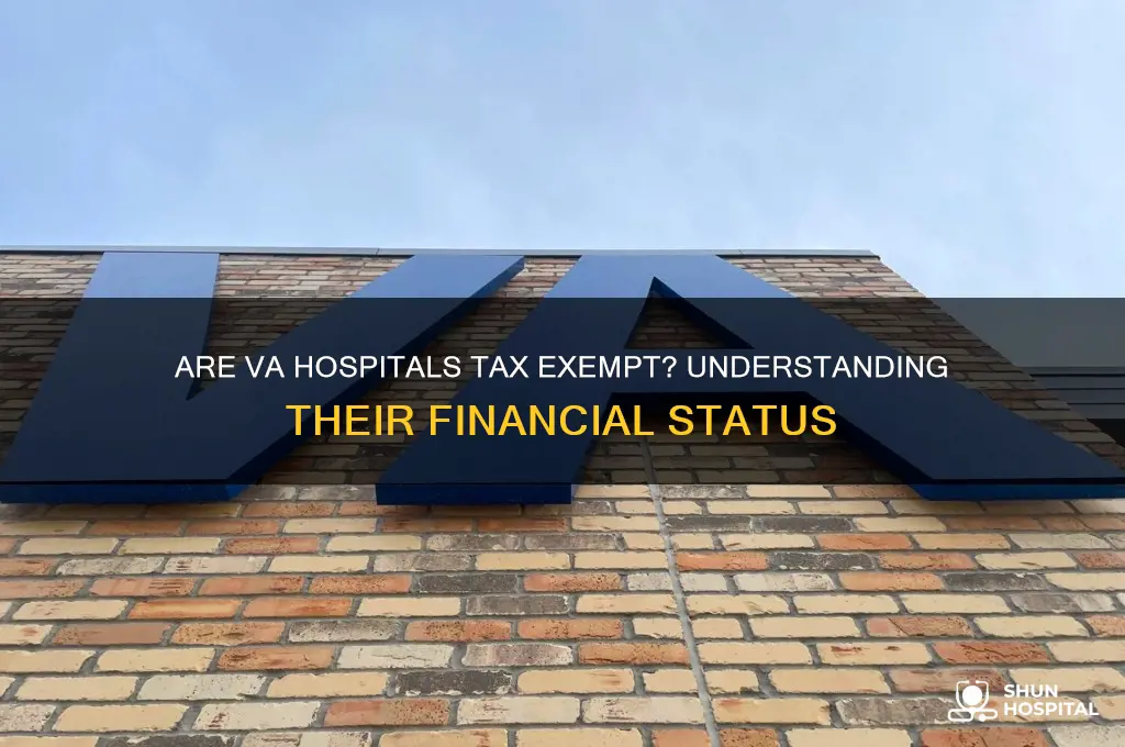 are va hospitals tax exempt