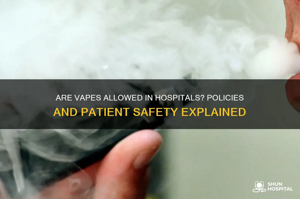 are vapes allowed in hospitals