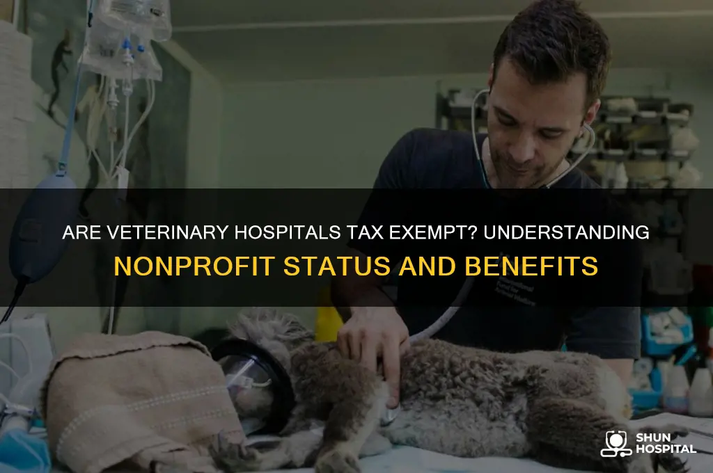 are veterinary hospitals tax exempt