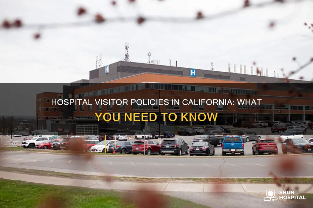 are visitors allowed at the hospital california