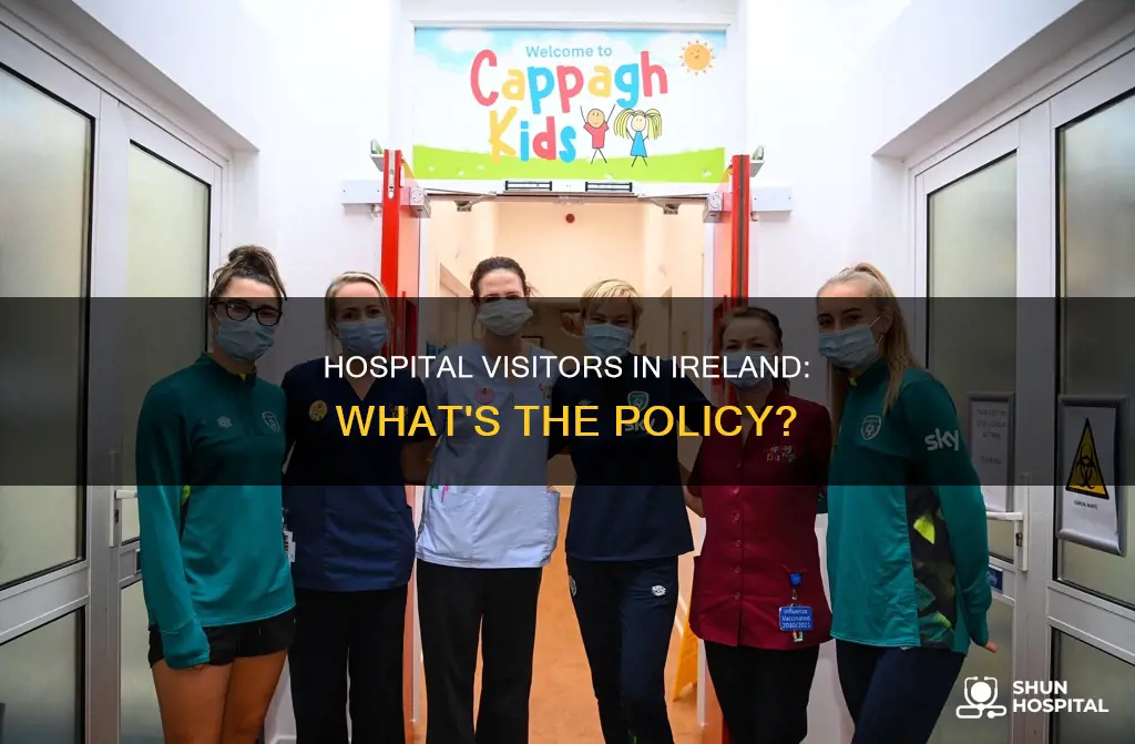 are visitors allowed in hospitals in ireland