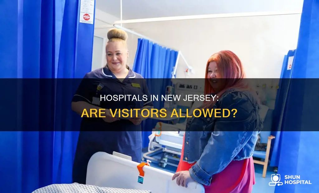 are visitors allowed in hospitals in nj