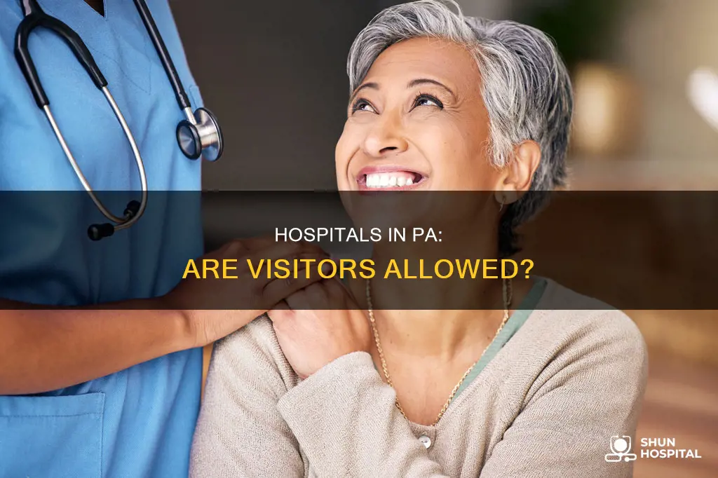 are visitors allowed in hospitals in pa