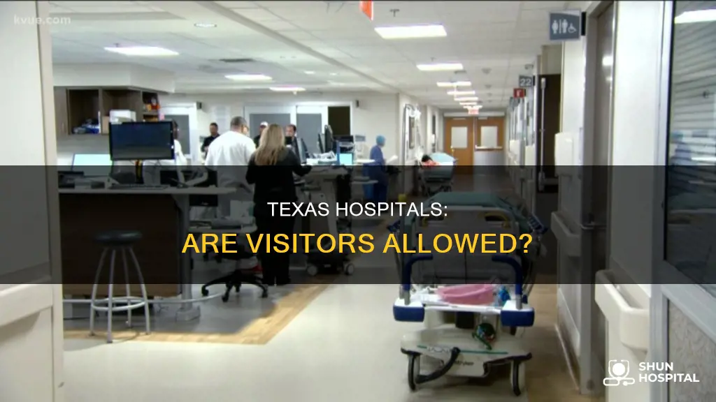 are visitors allowed in hospitals in texas