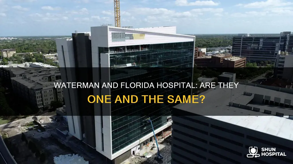 are waterman and florida hospital the same