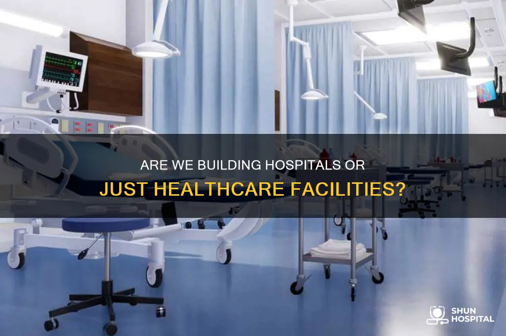 are we building hospitals