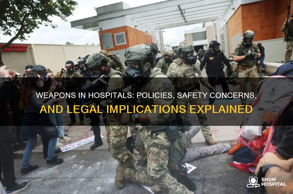 are weapons allowed in hospitals